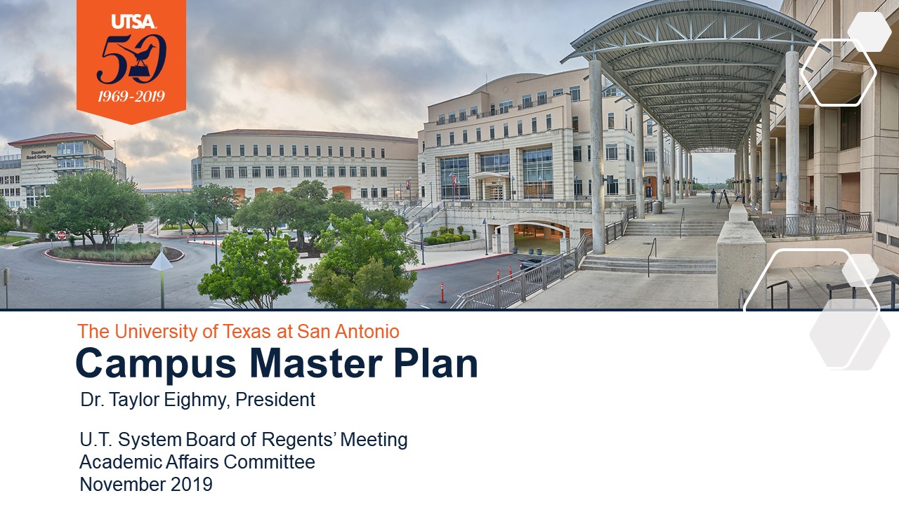 UTSA Campus Master Plan presentation to the U.T. System Board of Regents
