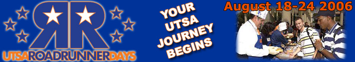 UTSA Roadrunner Days- August 19-25, 2005