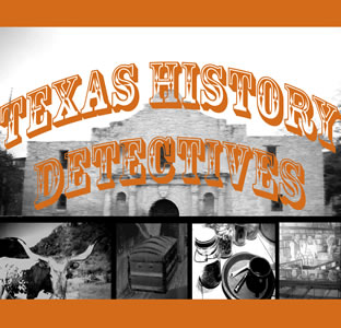 Texas History Detectives