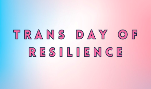 Trans Day of Resilience