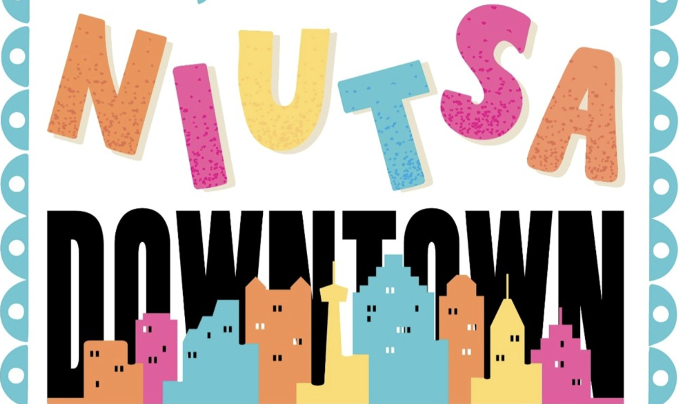 A colorful banner that says NiUTSA across the top, and Downtown across the bottom.