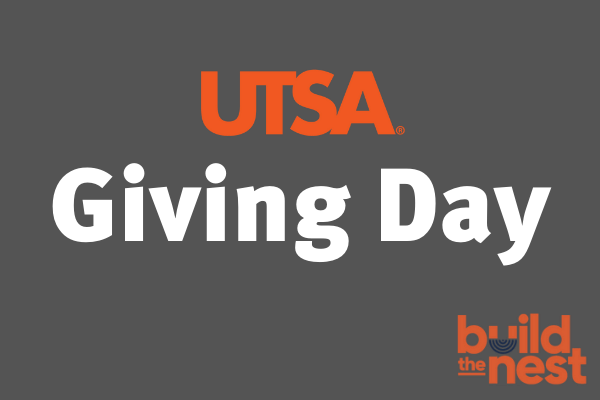 UTSA Giving Day - Build the Nest