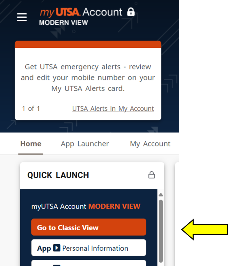 myUTSA screenshot of the quick launch card and a yellow arrow pointing to the classic view selection