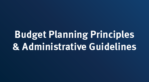 Budget Planning Principles and Administrative Guidelines