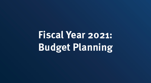 Fiscal Year 2021: Budget Planning
