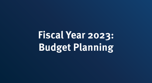 Fiscal Year 2023: Budget Planning