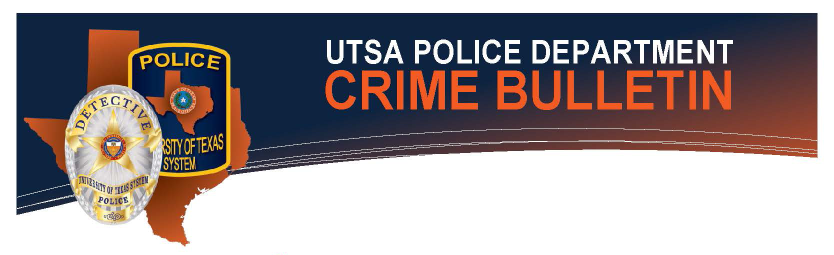 UTSA Police Department Crime Bulletin