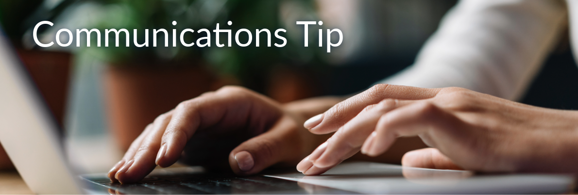 Communications Tip
