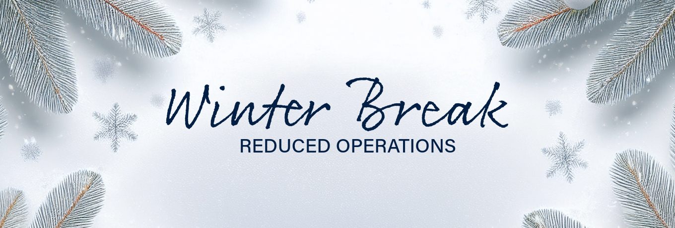 Winter Break Reduced Operations