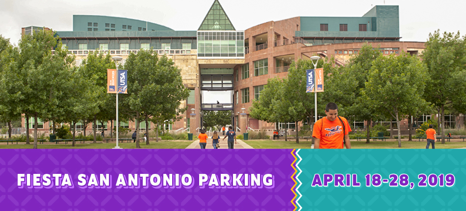 Fiesta San Antonio Parking from April 18 thorugh 28, 2019