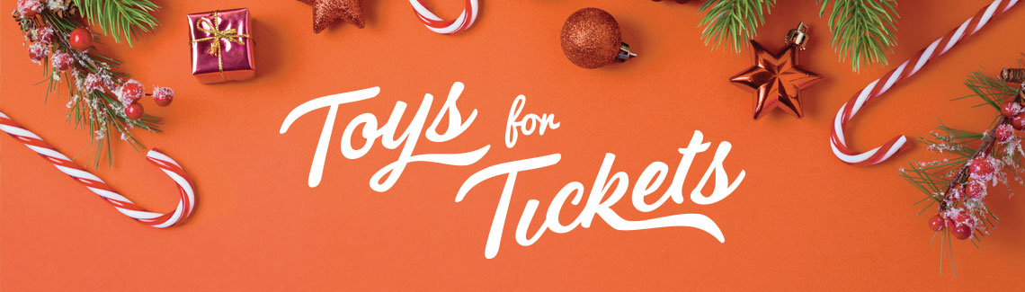 Toys for Tickets