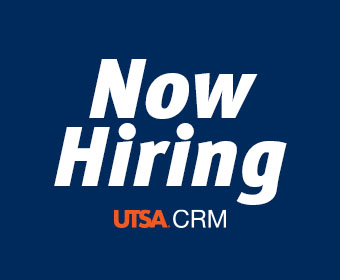 Join the UTSA CRM team!