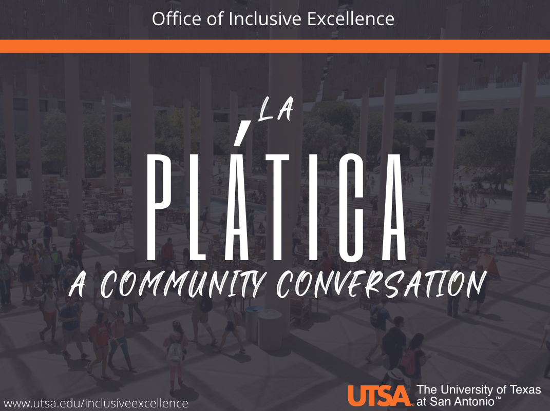 La Plática - A Community Conversation