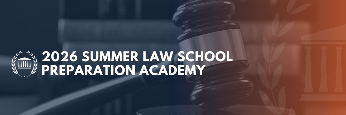 2026 Summer Law School Preparation Academy Banner
