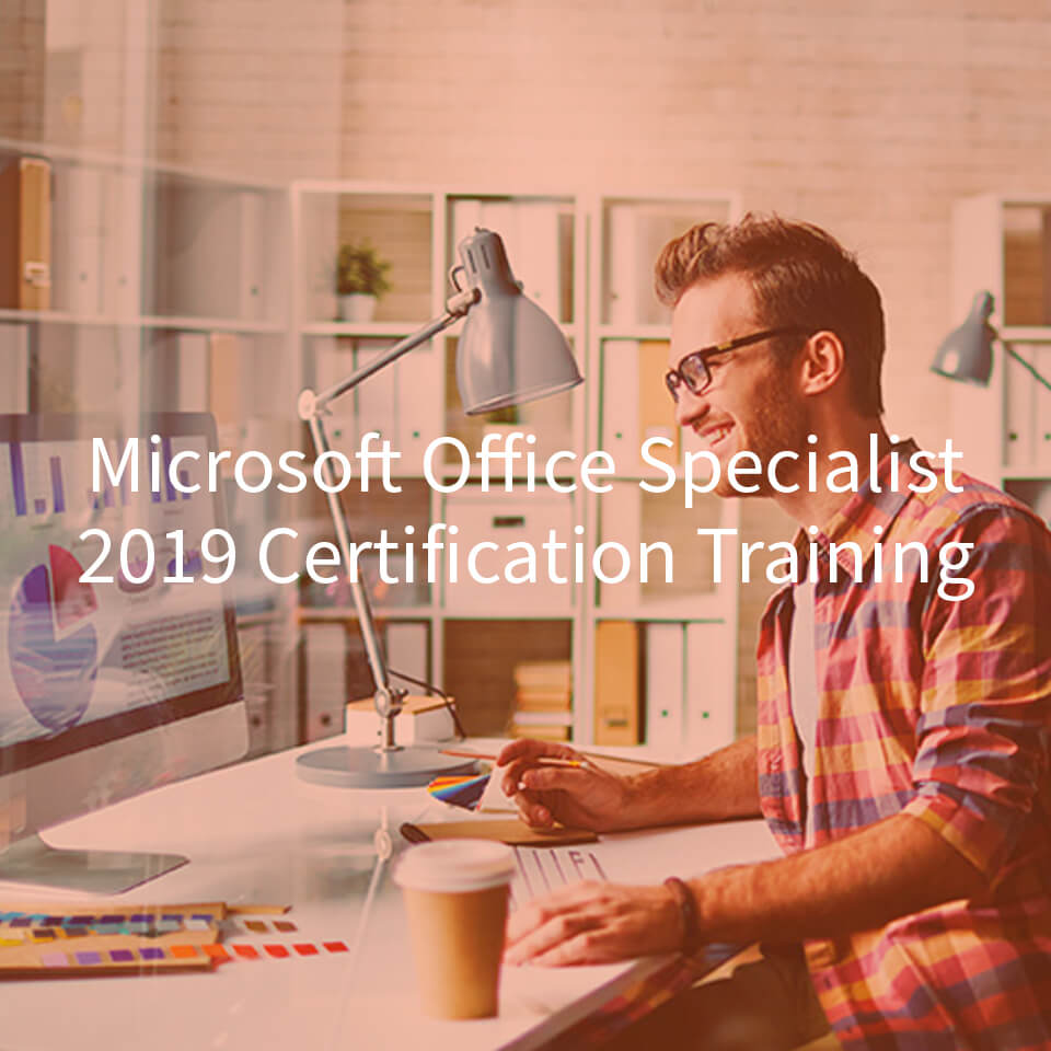 UTSA Microsoft Office Specialist 2019 (MOS) Certification Training