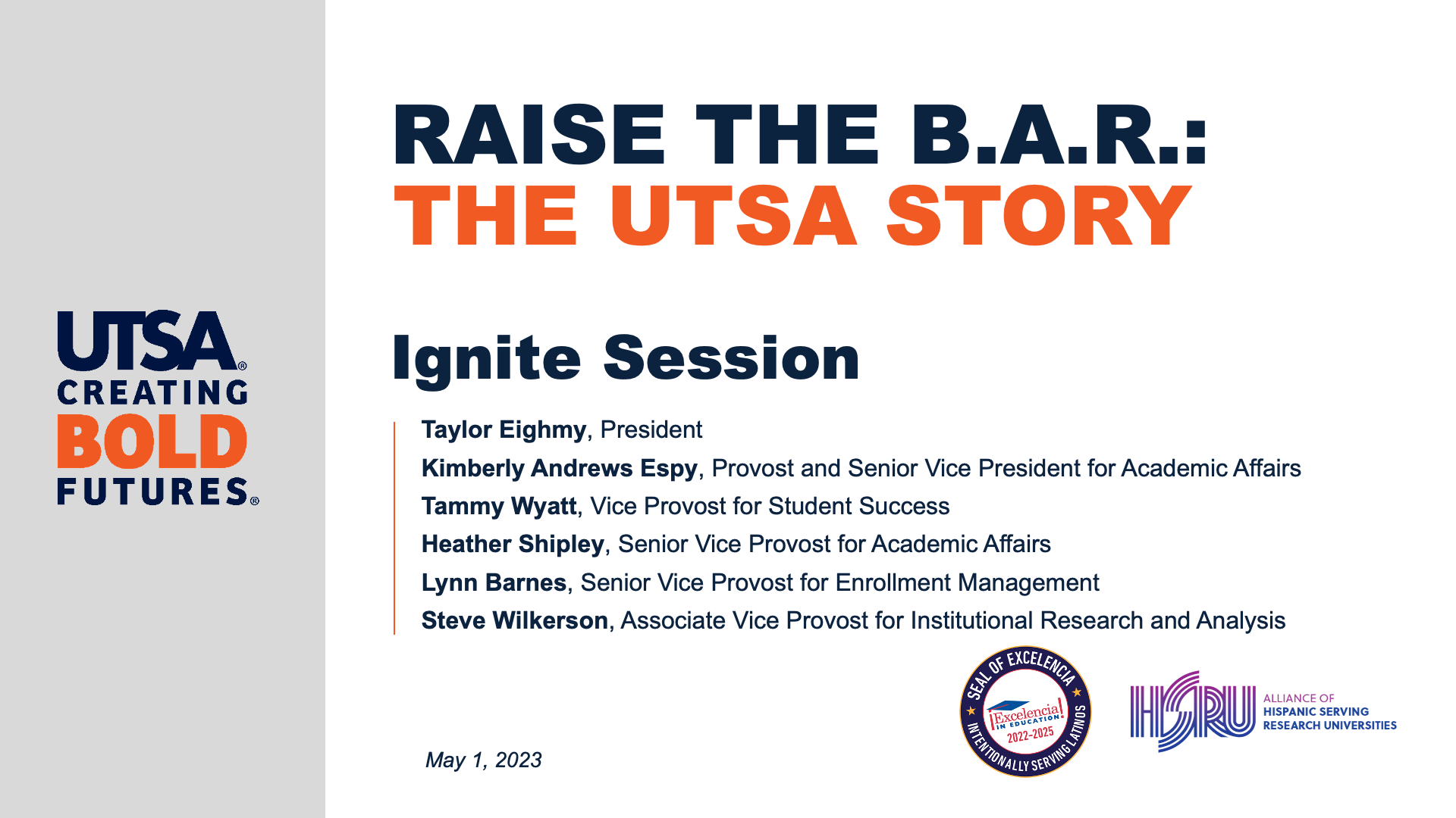 Presentation: UTSA Ignite: Raise the B.A.R.