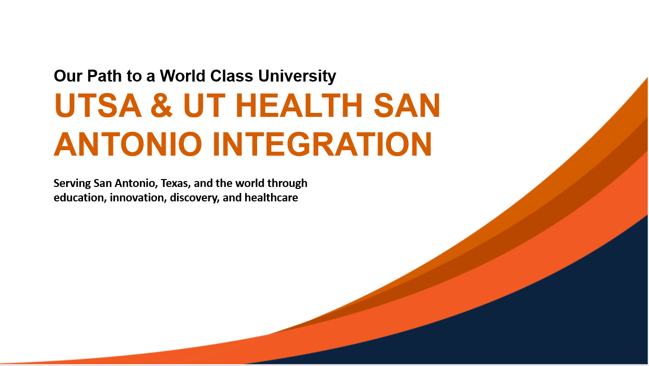 Presentation: UTSA & UT Health San Antonio Integration