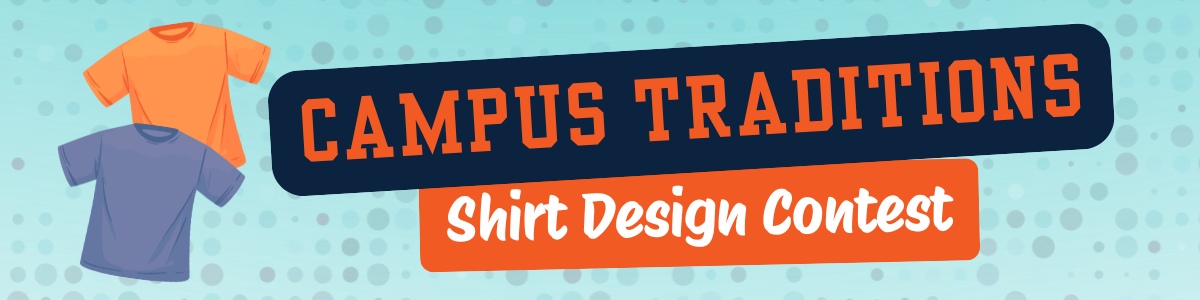 Campus Traditions T-Shirt Design Contest