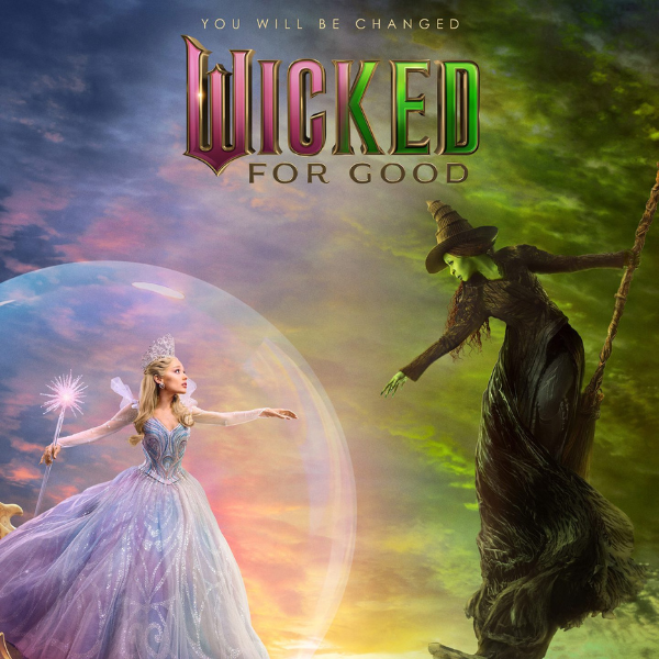 Wicked Movie poster with Glinda on the left and Elphaba slightly higher on the right