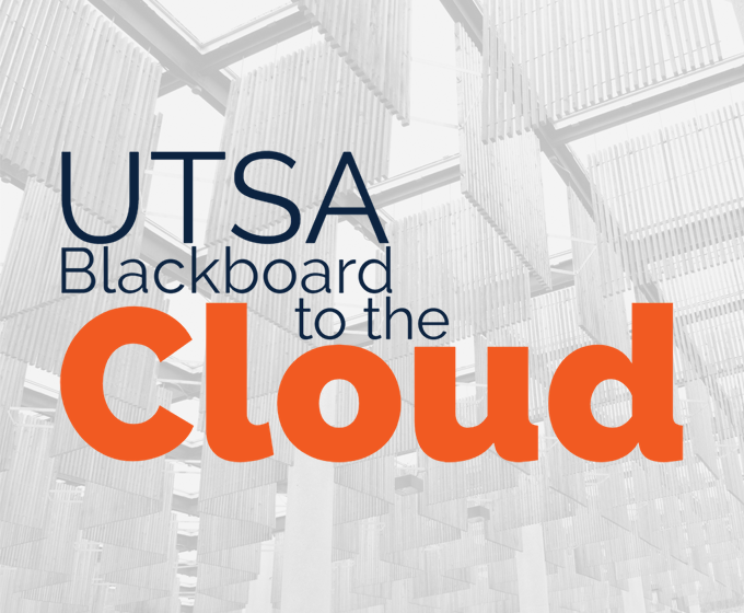 UTSA Blackboard makes migration to the cloud