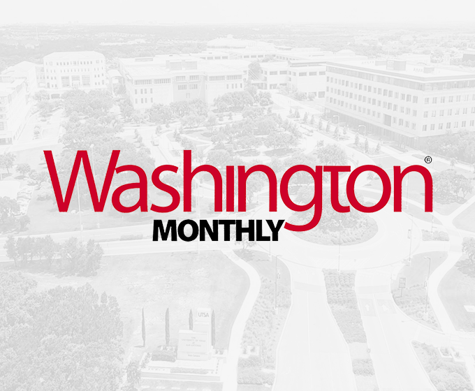 Washington Monthly ranks UTSA as ‘Best Bang for the Buck’ institution