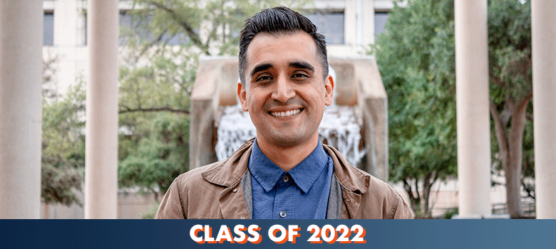 Campus involvement, investigate options spur Daveedth Macias’s journey | UTSA Today | UTSA Campus involvement, investigate options spur Daveedth Macias’s journey | UTSA Today | UTSA