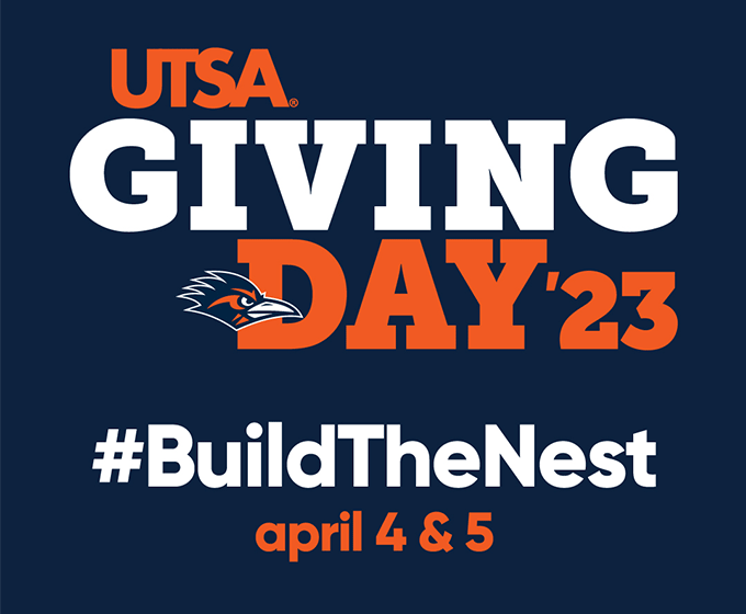 UTSA Giving Day 2023: Help Build the Nest, April 4-5