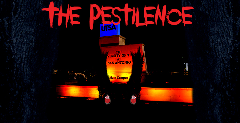 UTSA photo of the day: The Pestilence